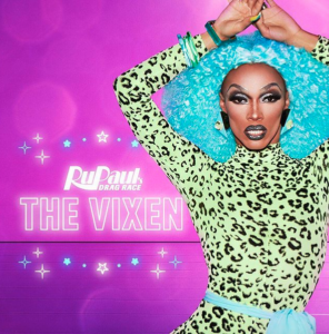 The Vixen de RuPaul's Drag Race.
