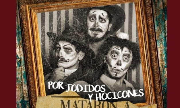 POR JODIDOS Y HOCICONES MATARON A LOS ACTORES